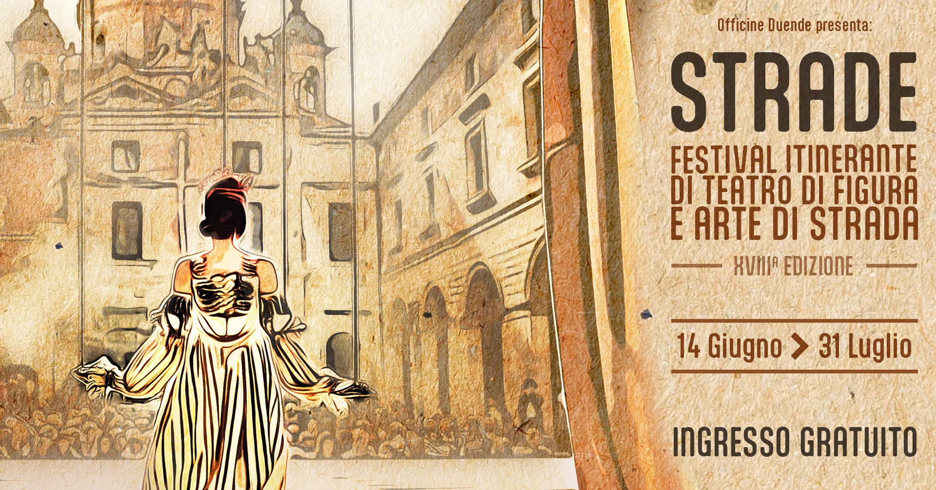 Strade, festival itinerante di teatro di figura e arte di strada, XVIII edizione: dal 14 giugno al 31 luglio, ingresso gratuito. Illustrazione di una marionetta in abito a righe, su un palco, davanti al pubblico in una piazza.